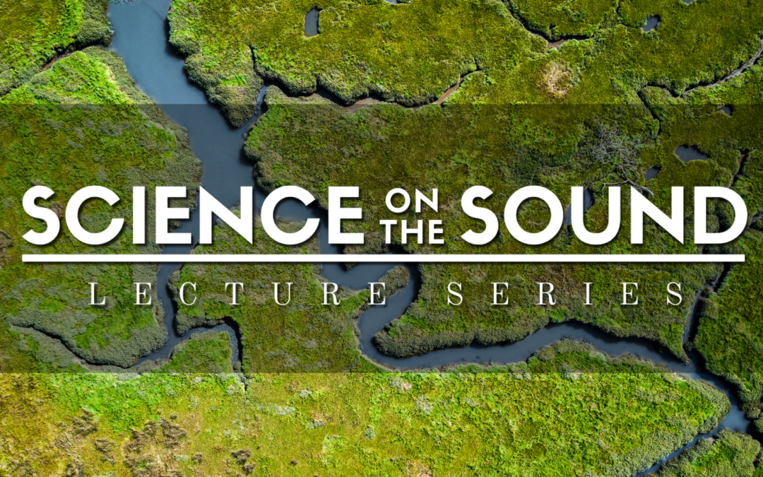 Science on the Sound Makes 2024 Debut on Jan. 18